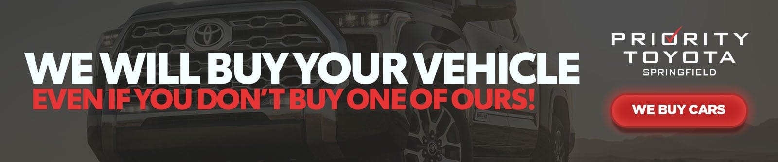 We will buy your vehicle!
