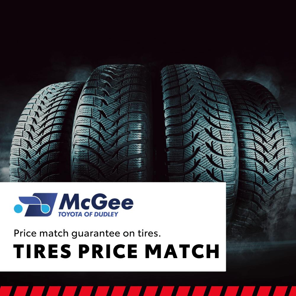 Tires Price Match | McGee Toyota of Dudley