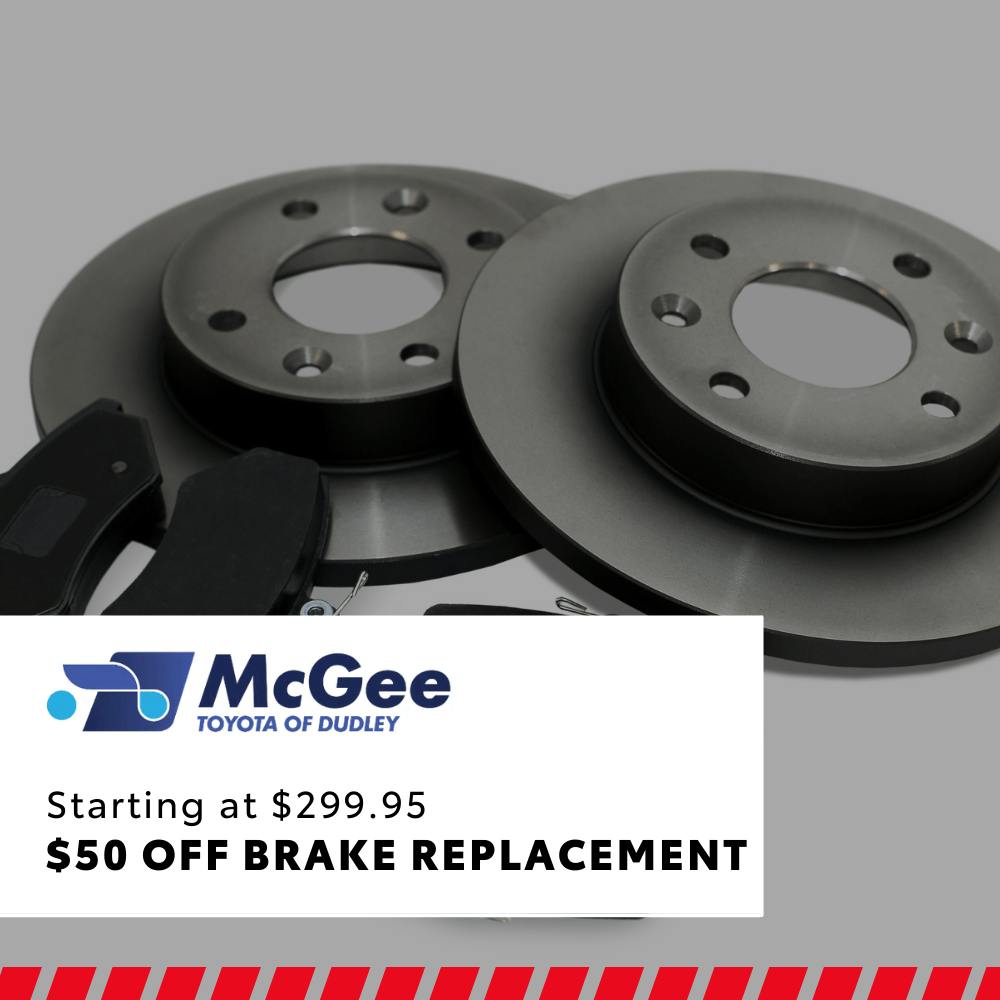$50 Off brake replacement | McGee Toyota of Dudley