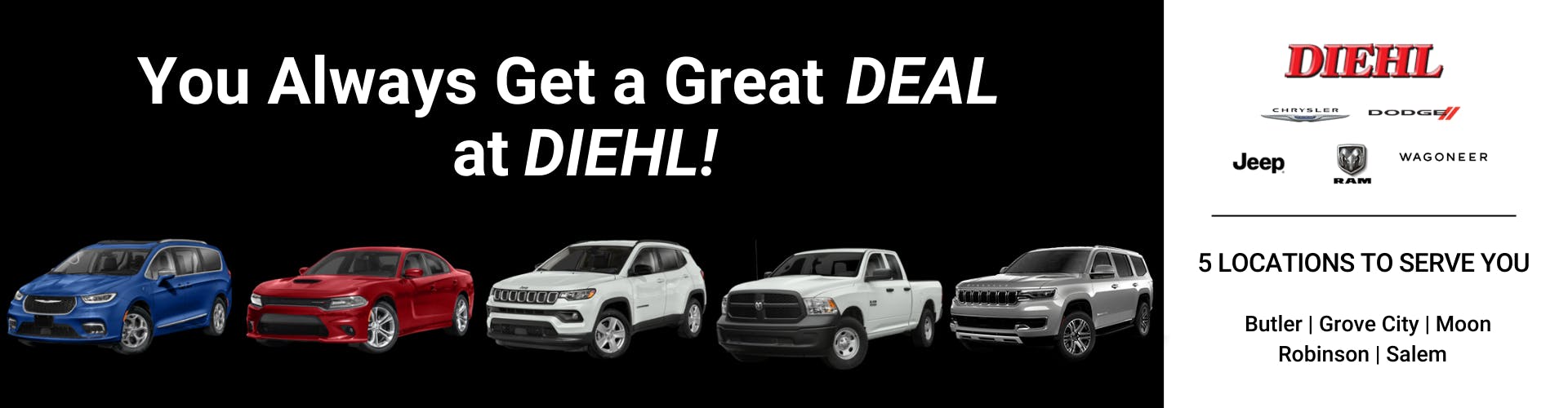 You Always Get A Great Deal at Diehl