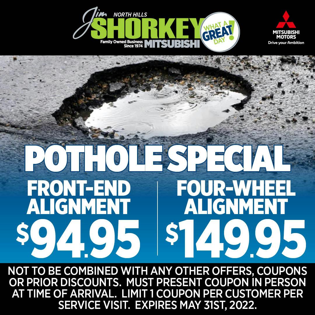 Pothole Special | Jim Shorkey Mitsubishi North Hills