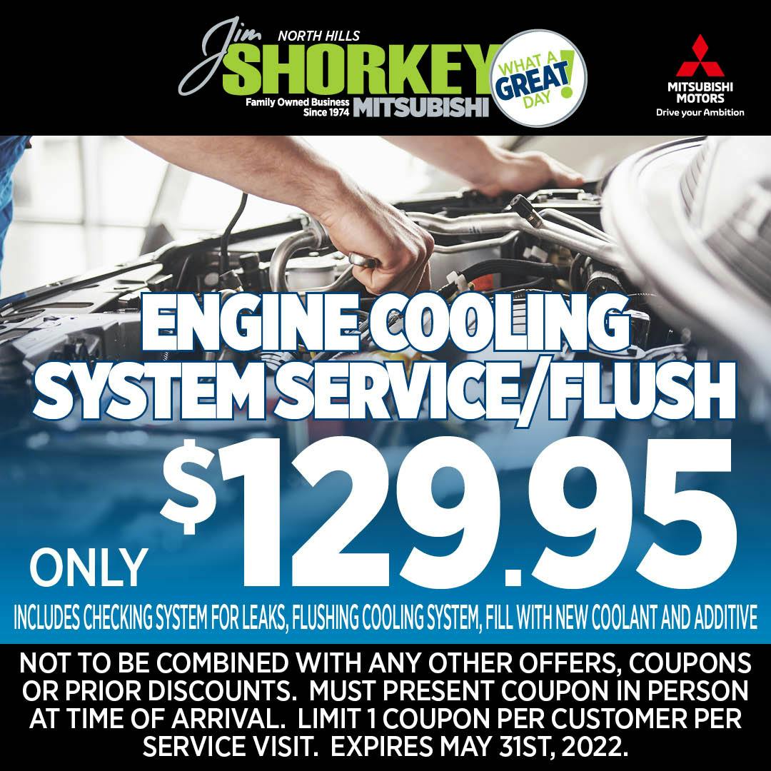 $129.95 – Engine Cooling System Service/Flush | Jim Shorkey Mitsubishi North Hills