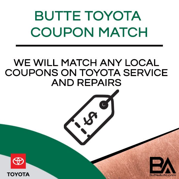 Butte Toyota Coupon Match | Butte Auto Group