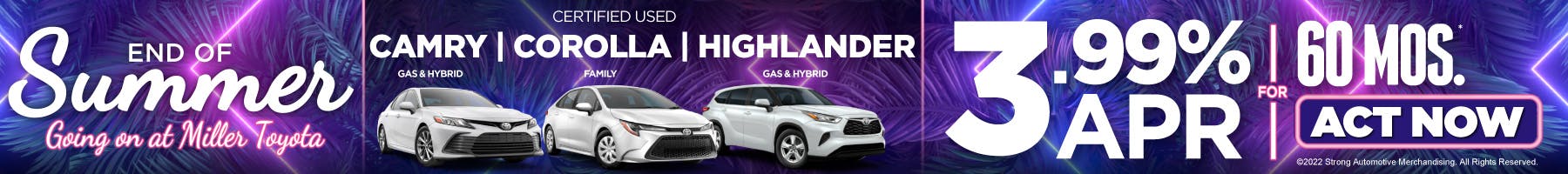 August – Certified Used Camry, Corolla, Highlander | Miller Toyota