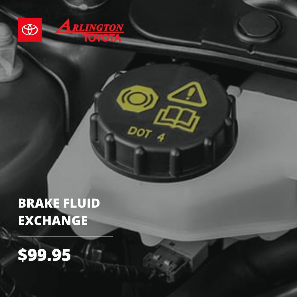 Brake Fluid Exchange Special | Arlington Toyota