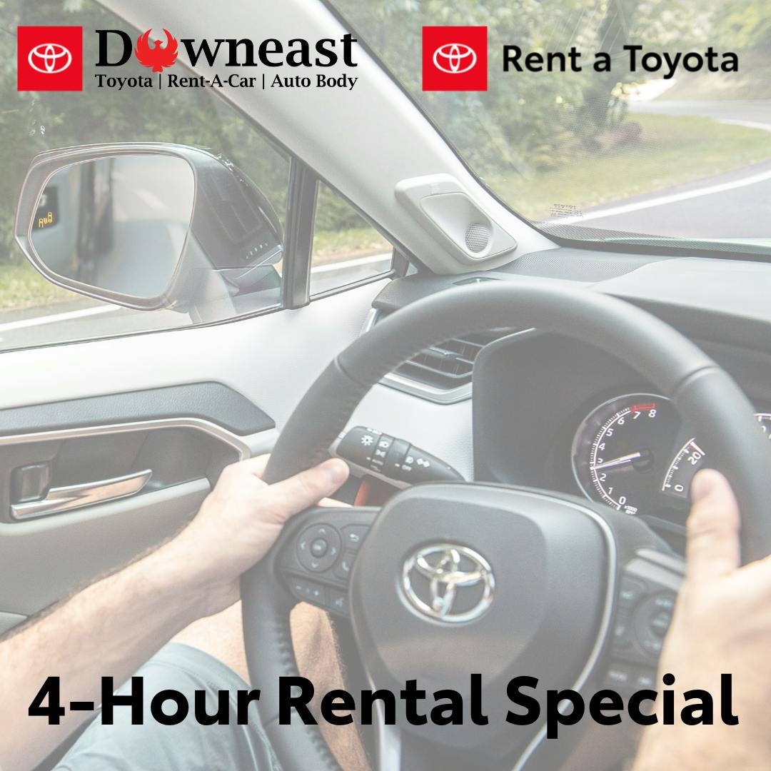 4-Hour Rental Special | Downeast Toyota