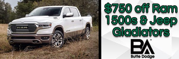 $750 off Ram & Jeep Gladiator | Butte Auto Group