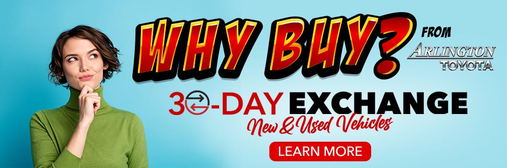 Why Buy 30 Day | Arlington Toyota