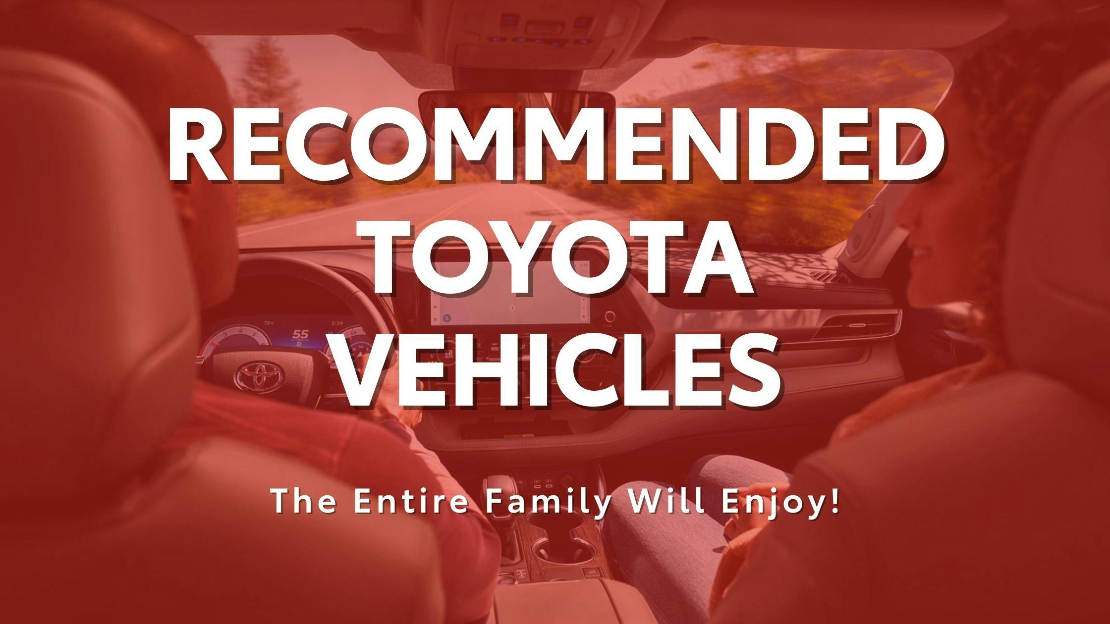 blog 2023 Toyota Vehicles Our Dealership Recommends For Families!