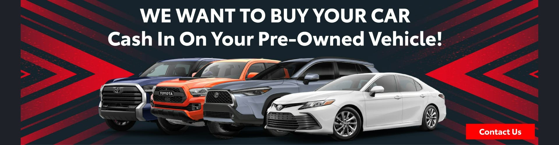 We Want to Buy Your Vehicle