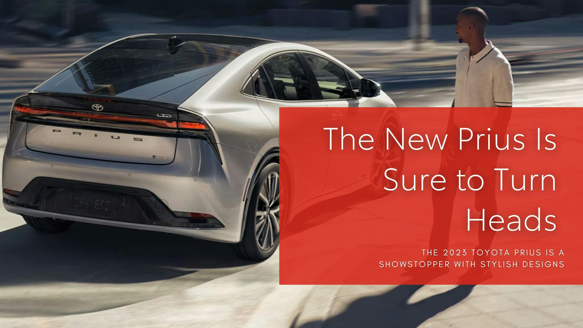 the 2023 toyota prius is a showstopper with stylish designs