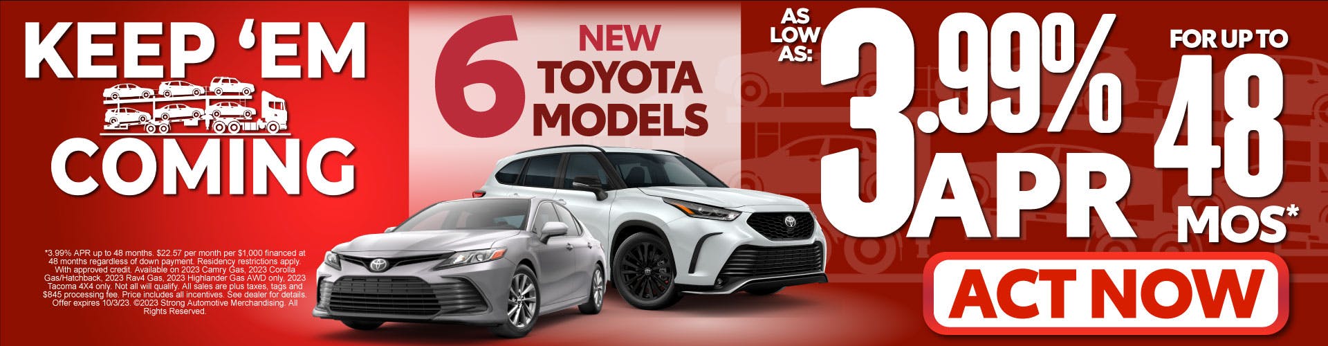 1SAM – 6 New Toyota Models – 3.99% APR