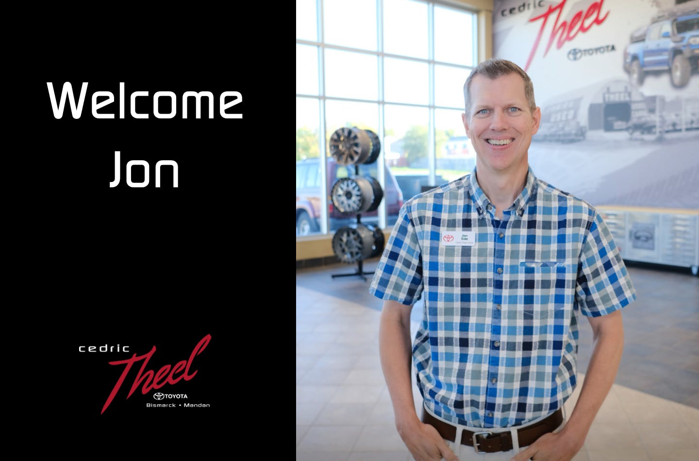 Cedric Theel Toyota Welcomes  Jon