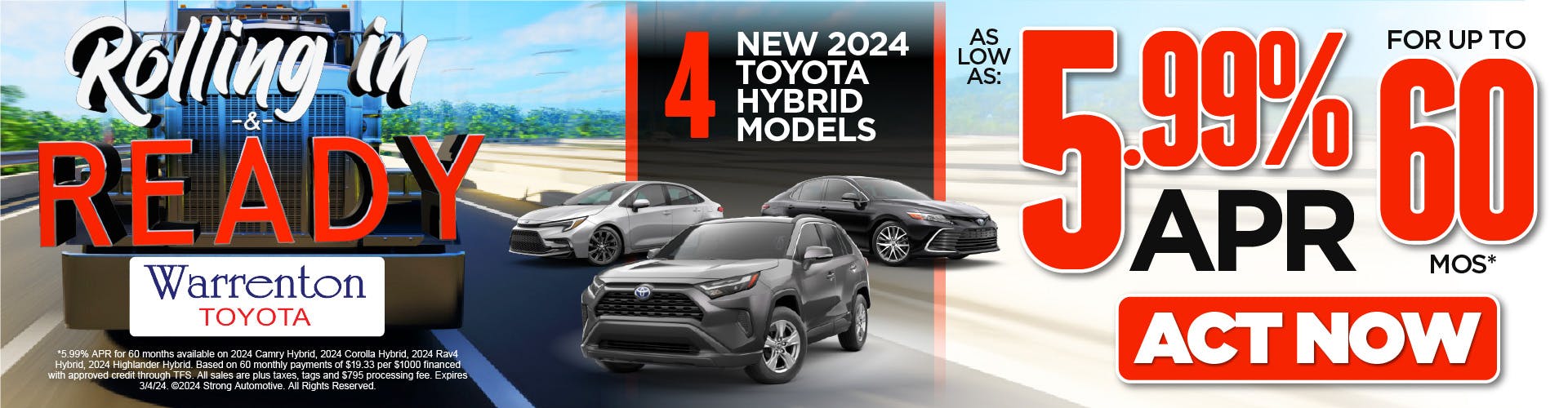 5.99% APR up to 60 Months* on 4 NEW 2024 Toyota Hybrid Models!