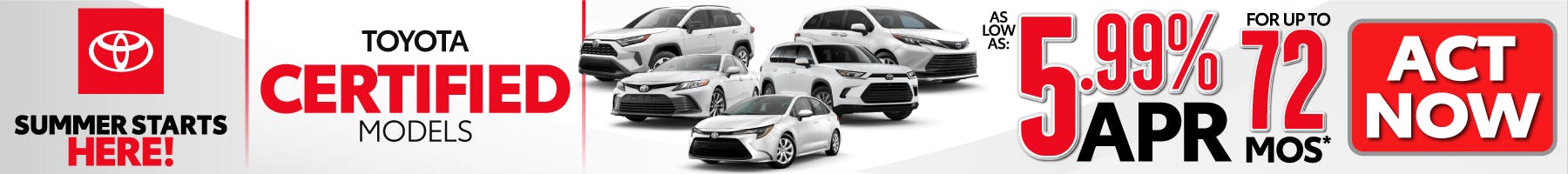 Toyota Certified Models – As low as 5.99% APR for up to 72 months* – Act Now – May3 | Miller Toyota