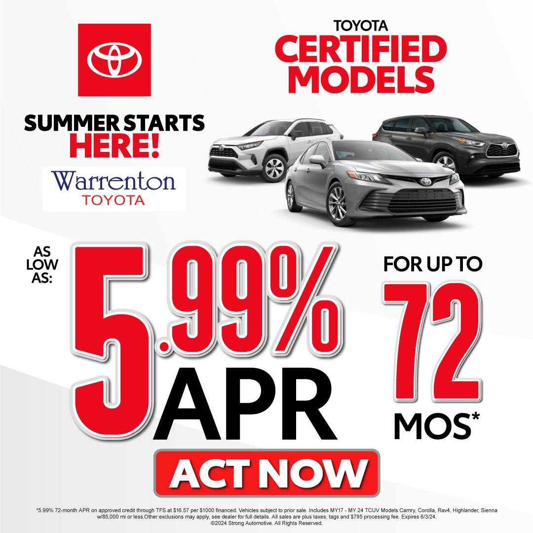 Toyota Certified Models – As Low as 5.99% APR for up to 72 months* – Act Now