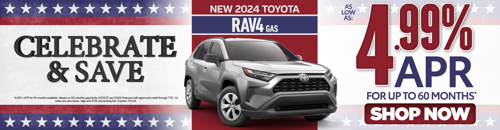 New 2024 Toyota RAV4 Gas – As Low as 4.99% APR for up to 60 months* – Act Now