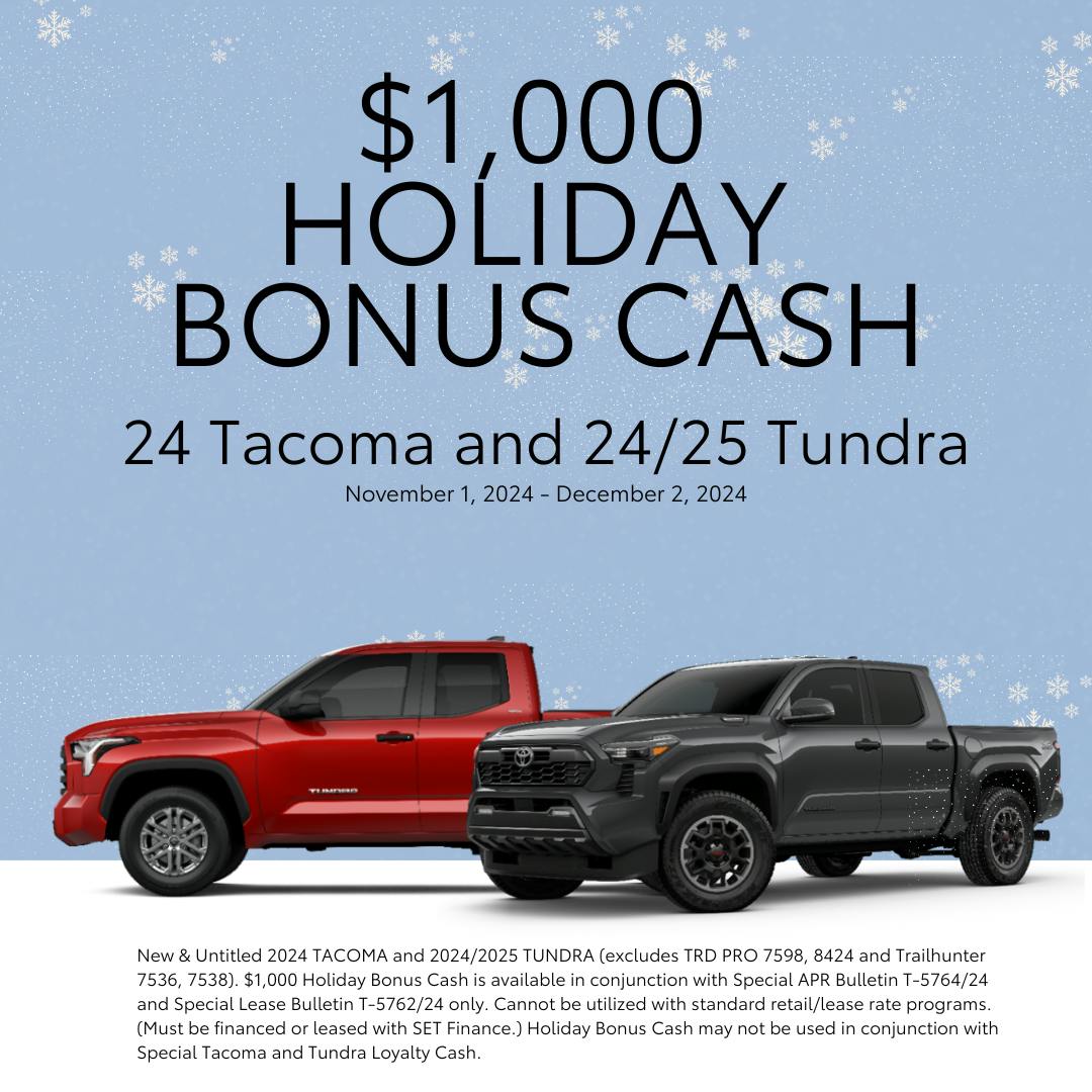 Tundra and Tacoma Holiday Bonus Cash