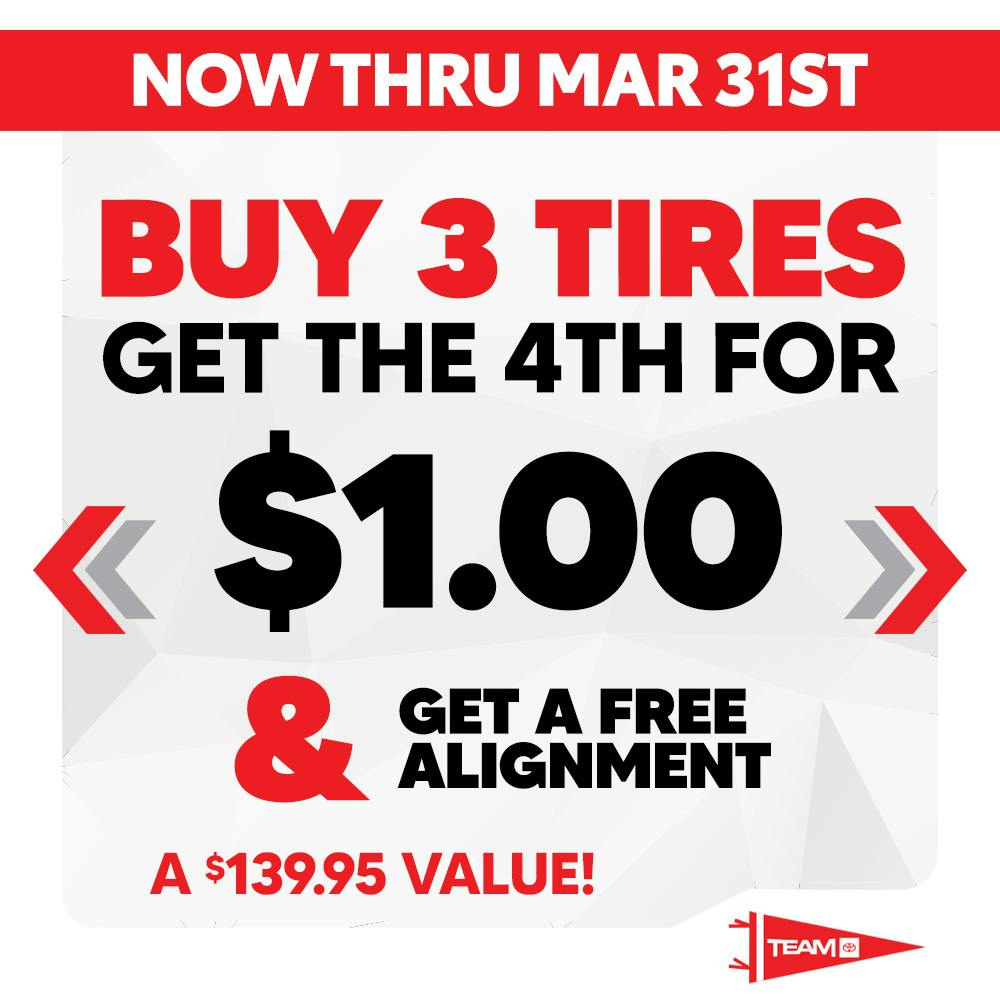 Buy 3 Tires, Get The 4th for $1 & Get a Free Alignment | Team Toyota of Princeton