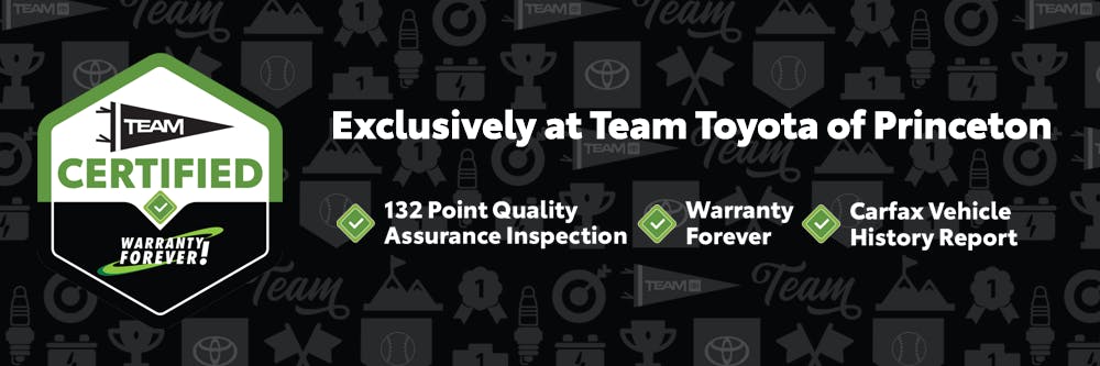 Team Certified | Team Toyota of Princeton