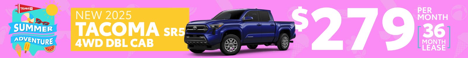 Summer Adventure – New 2025 Tacoma Lease