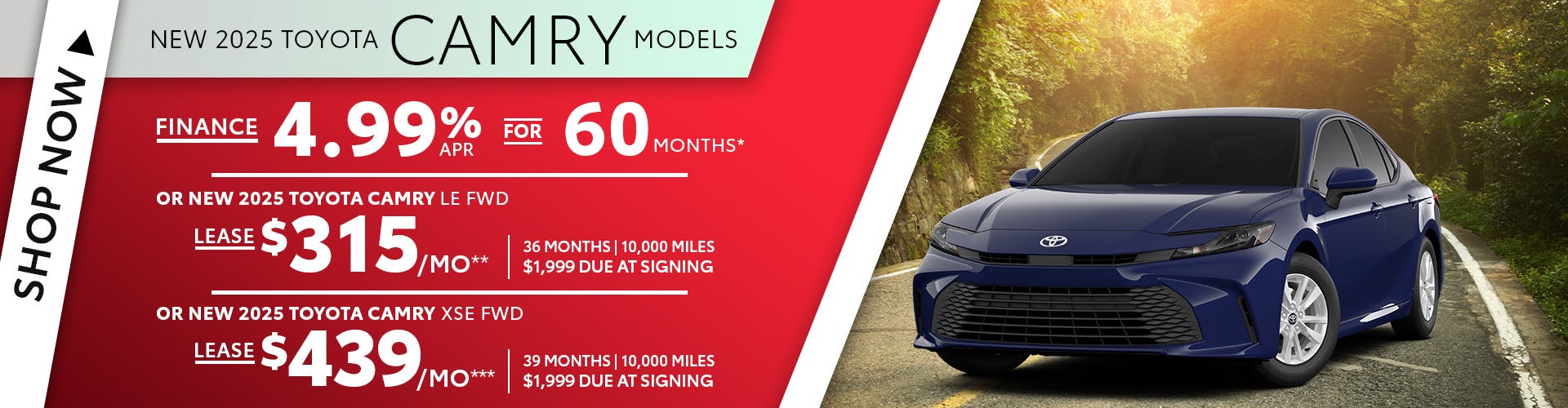New 2025 Toyota Camry OR New 2025 Toyota Camry LE FWD OR New 2025 Toyota Camry XSE FWD