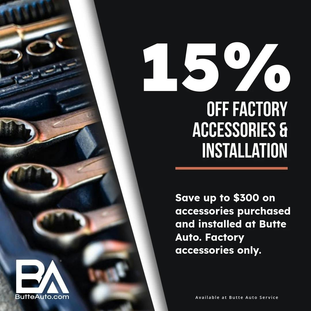 15% Off Factory Accessories & Installation
