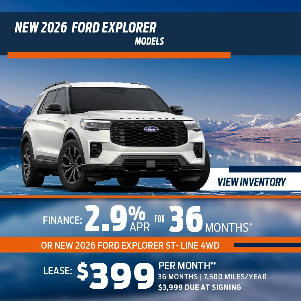 New 2026 Ford Explorer Models OR New 2026 Ford Explorer ST- Line 4WD