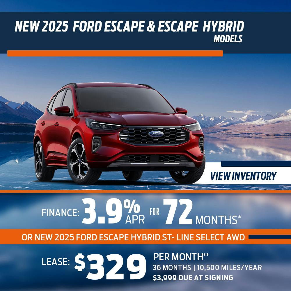 New 2025 Ford Escape and Escape Hybrid Models OR New 2025 Ford Escape Hybrid ST- Line Select AWD