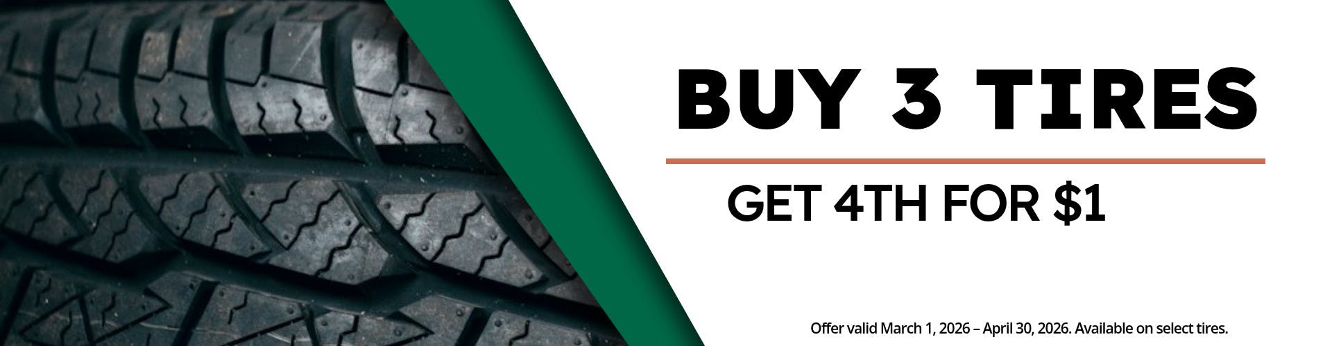 Buy 3 Tires, get the 4th for $1!
