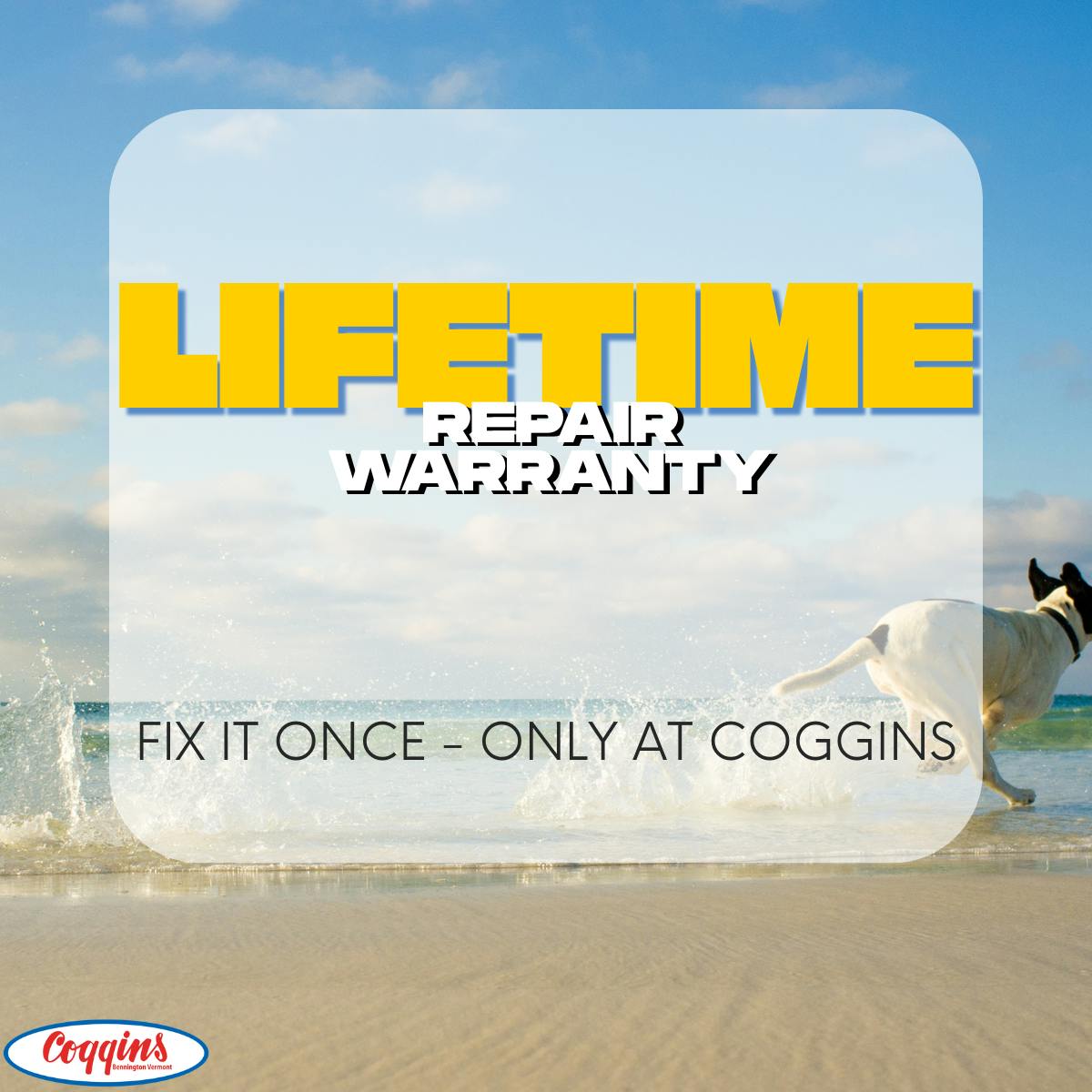 Lifetime Warranty on Repairs | Coggins Of The Berkshires