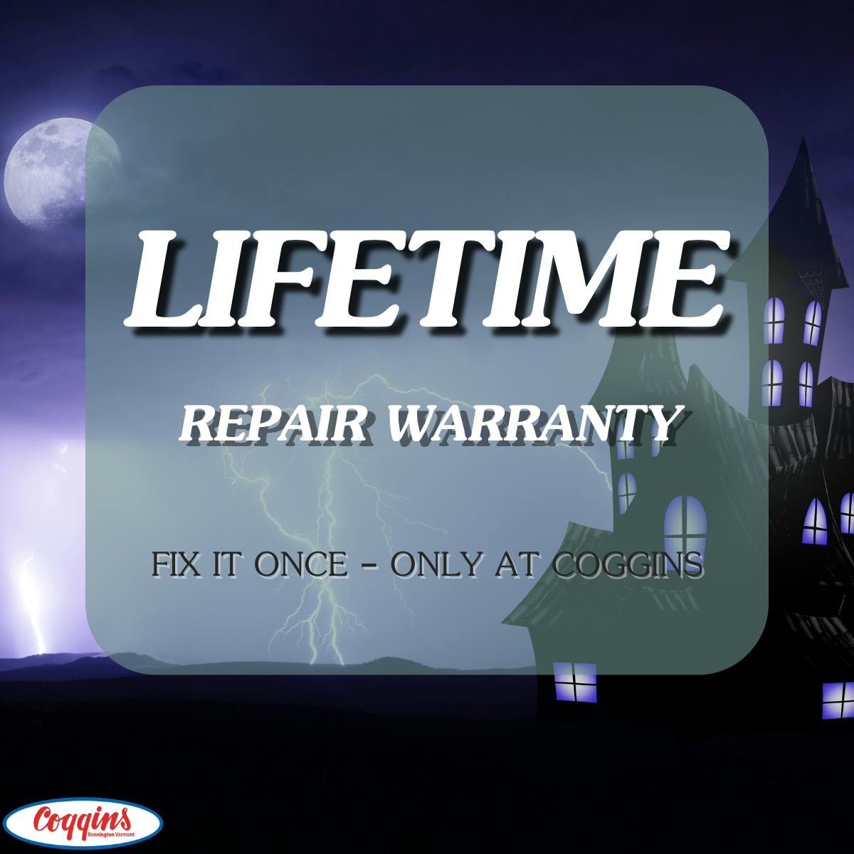 Lifetime Warranty on Repairs | Coggins Of The Berkshires