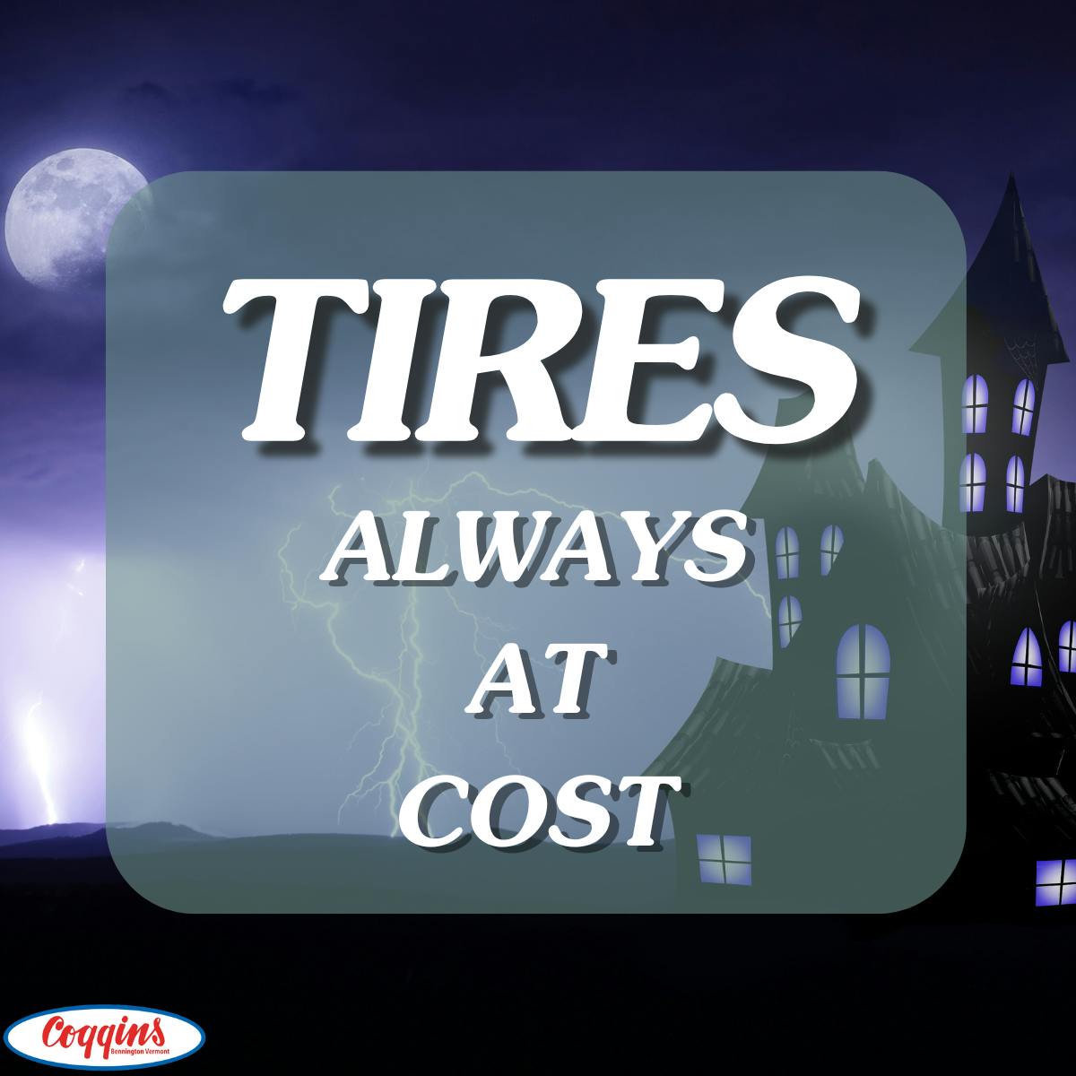 Tires At Cost | Coggins Of The Berkshires