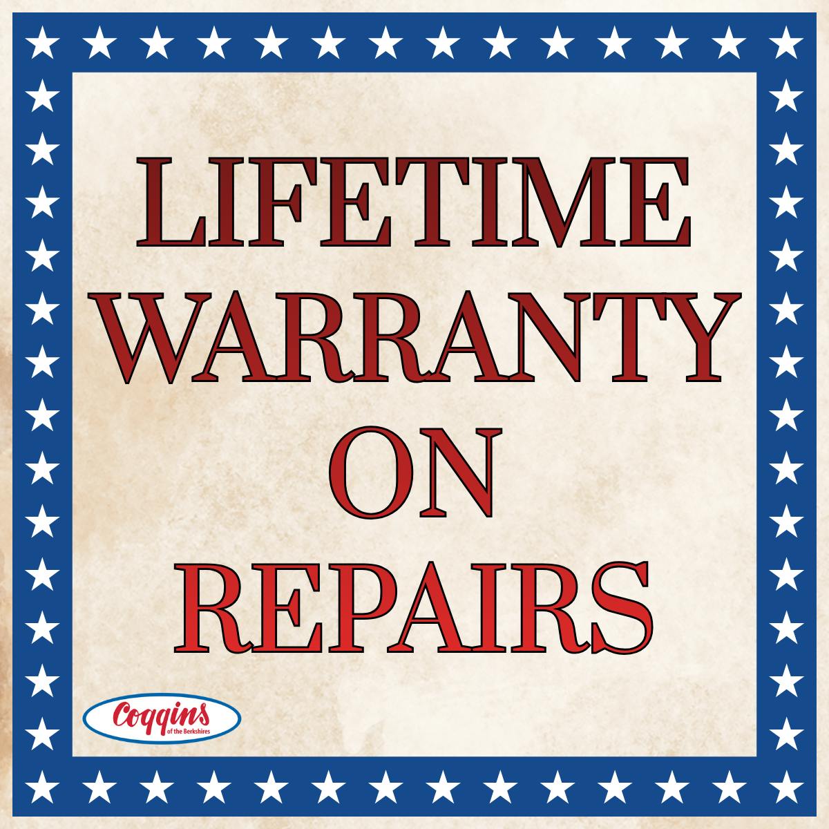 Lifetime Warranty on Repairs | Coggins Of The Berkshires