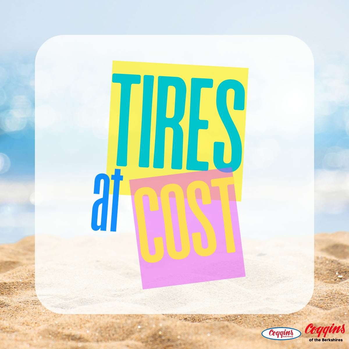 Tires At Cost | Coggins Of The Berkshires