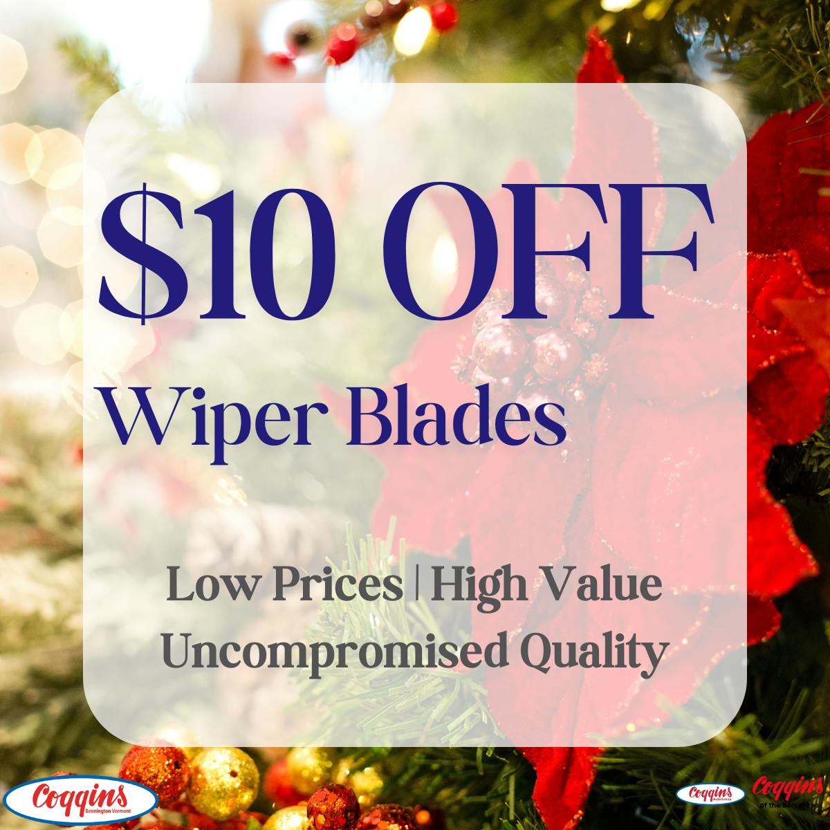 $10 OFF Wiper Blades | Coggins Of The Berkshires