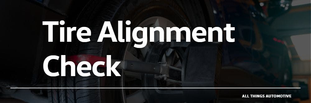 Alignment Check | All Things Automotive