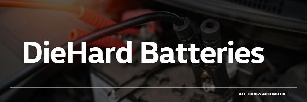 DieHard Batteries | All Things Automotive