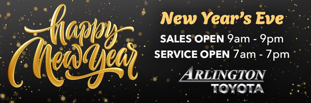 New Year’s Eve Jan 2026 | Arlington Toyota