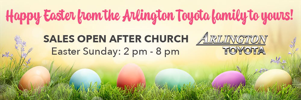 Easter Hours | Arlington Toyota
