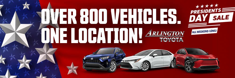 Pres Day 800 Vehicles | Arlington Toyota