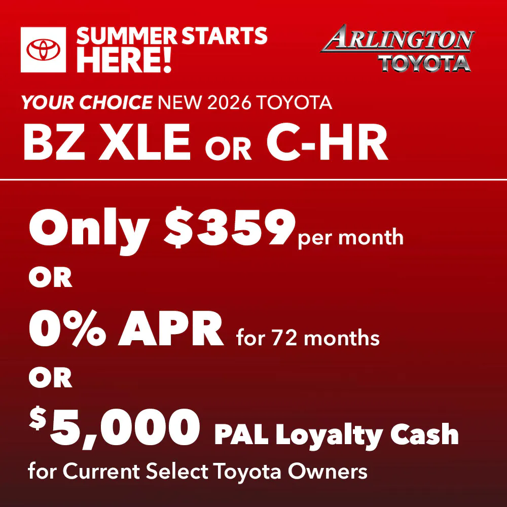 BZ and CHR Special | Arlington Toyota