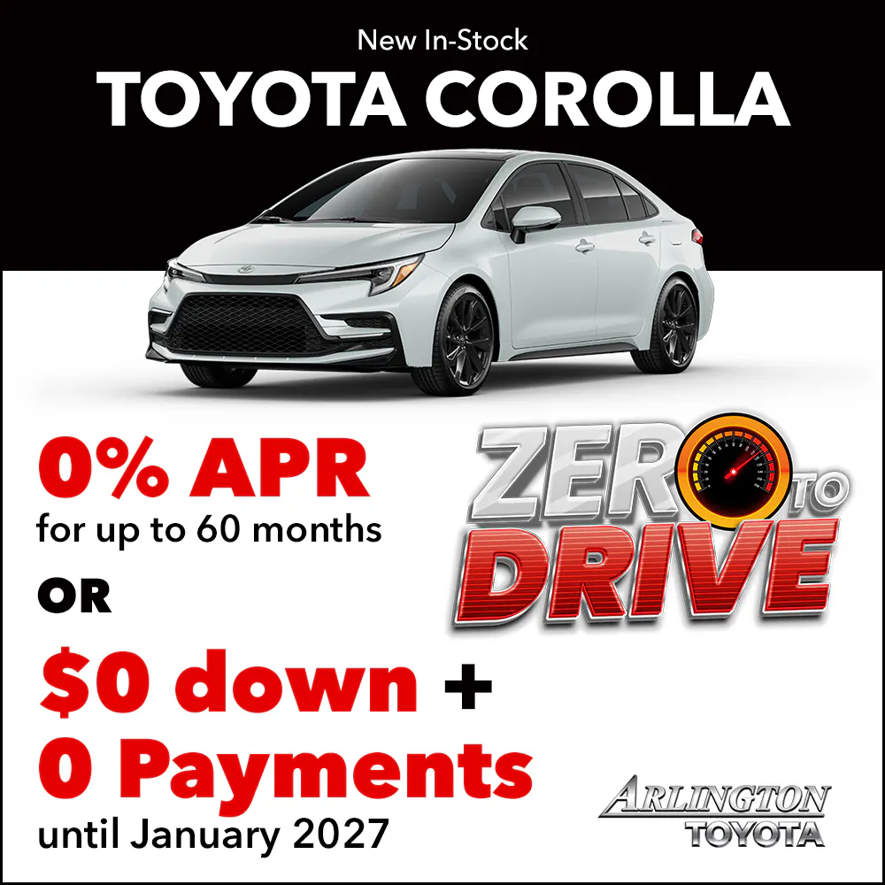 Zero to Drive Corolla | Arlington Toyota