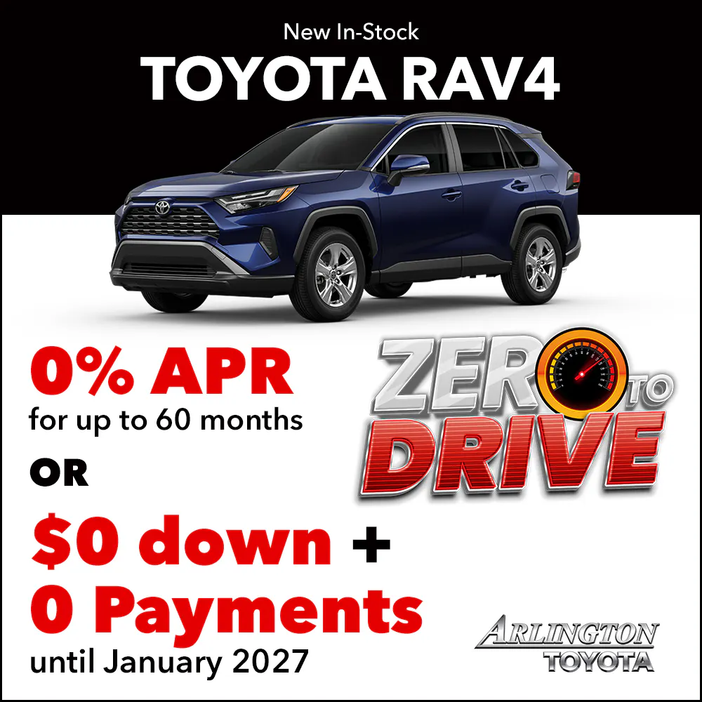 Zero to Drive Rav4 | Arlington Toyota