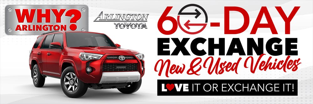 Why Buy 60 Day Exchange | Arlington Toyota