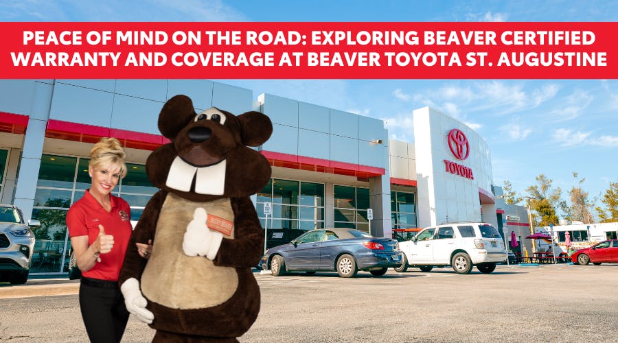 Peace of Mind on the Road: Exploring Beaver Certified Warranty and Coverage at Beaver Toyota St. Augustine