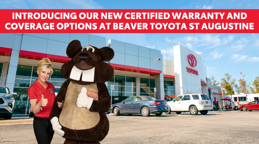 Introducing our New Certified Warranty and Coverage Options at Beaver Toyota St Augustine