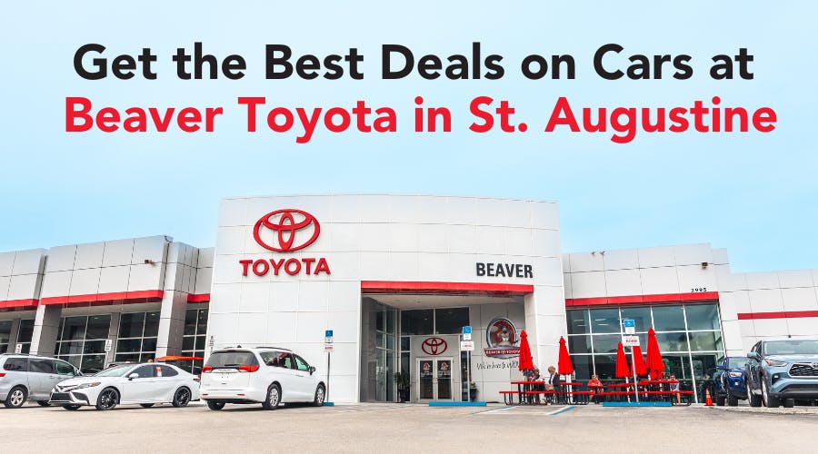 Get the Best Deals on Cars at Beaver Toyota in St. Augustine