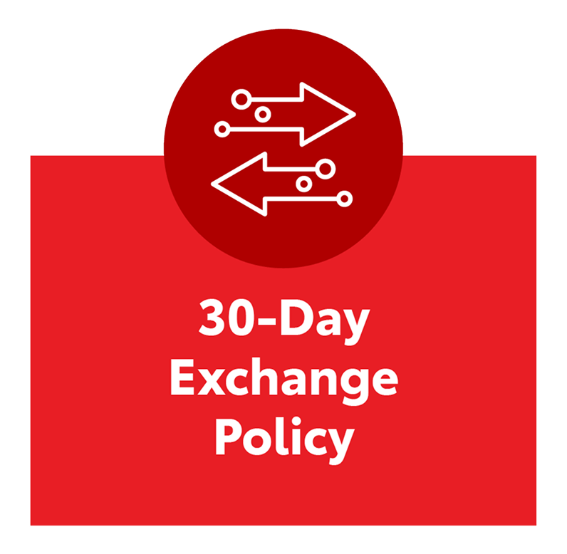 30 Day Exchange Policy