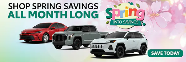 Spring Into Savings | Canobie Lake Toyota